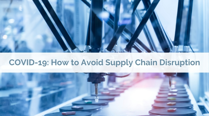 COVID-19: How to Avoid Supply Chain Disruption